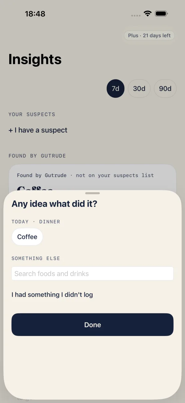 The blame sheet: 'Any idea what did it?' with a food chip to tap.